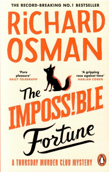 Richard Osman: The Impossible Fortune (Thursday Murder Club #5)