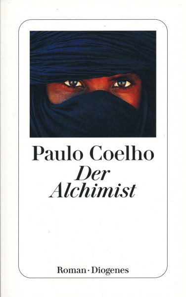 Paulo Coelho: Der Alchimist