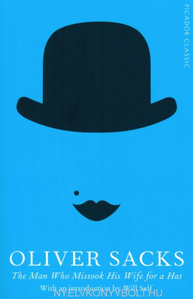 Oliver Sacks: The Man Who Mistook His Wife for a Hat