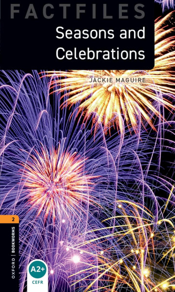 Seasons and Celebrations with Download Audio - Oxford Bookworms Library Level 2