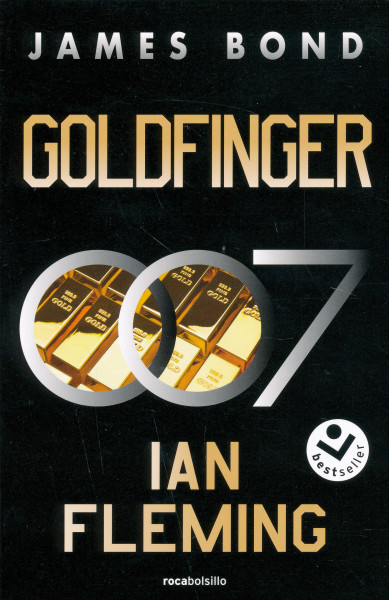 Ian Fleming: Goldfinger (James Bond, agente 007 7)