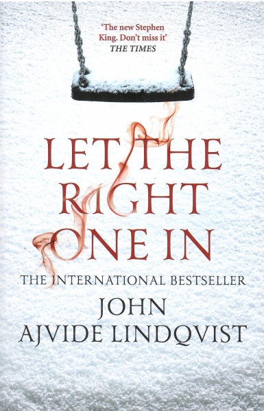 John Ajvide Lindqvist: Let the Right One In