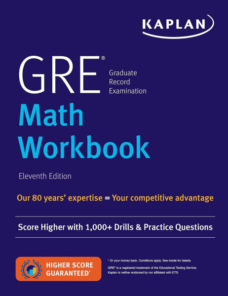 GRE Math Workbook: Score Higher with 1,000+ Drills & Practice Questions