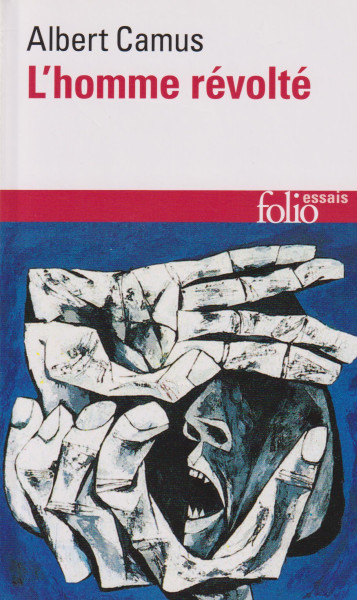 Albert Camus: L' Homme Revolte