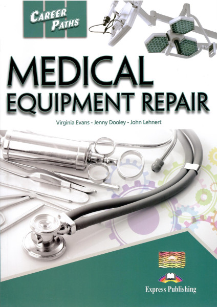 CAREER PATHS-MEDICAL EQUIPMENT (ESP) Student's Book with Digibook