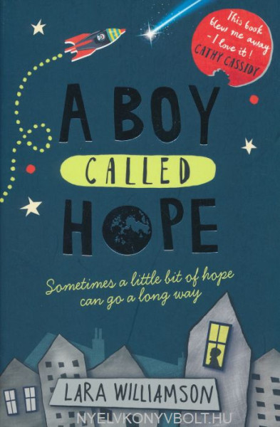 Lara Williamson: A Boy Called Hope