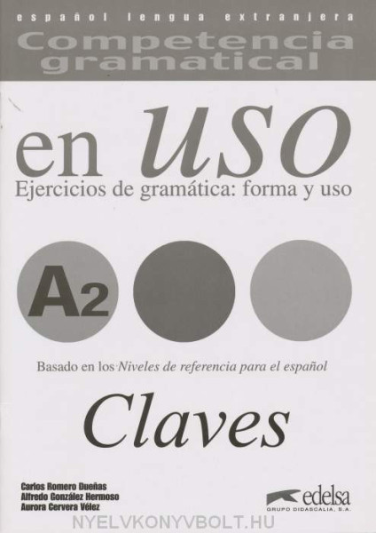 Competencia gramatical en Uso A2 Clave