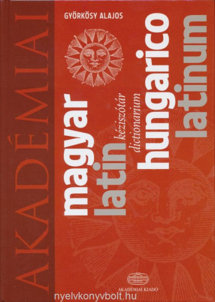 Magyar-latin kéziszótár (Dictionarium hungarico-latinum)