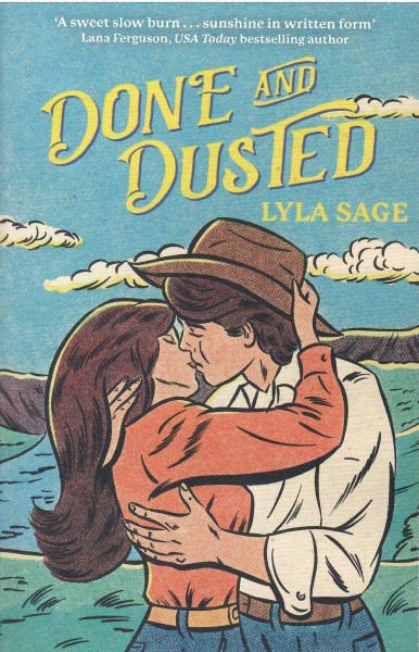 Lyla Sage: Done and Dusted (Rebel Blue Ranch, Book 1)