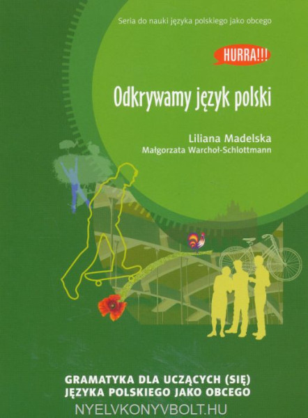Hurra! Odkrywamy Jezyk Polski