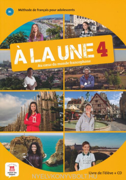 Á La Une 4 Livre de l'éléve + CD