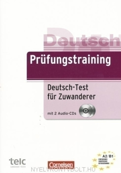 Prüfungstraining Deutsch-Test für Zuwanderer mit 2 Audio-CDs