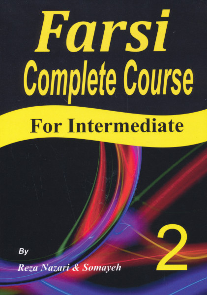 Farsi Complete Course for Intermediate 2
