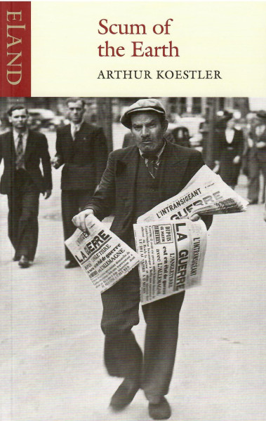 Arthur Koestler: Scum of the Earth