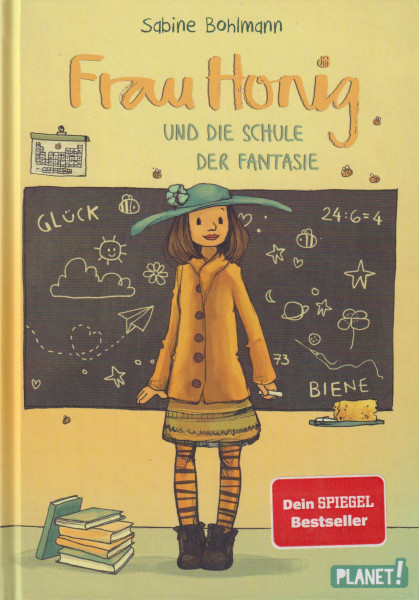 Sabine Bohlmann: Frau Honig und die Schule der Fantasie