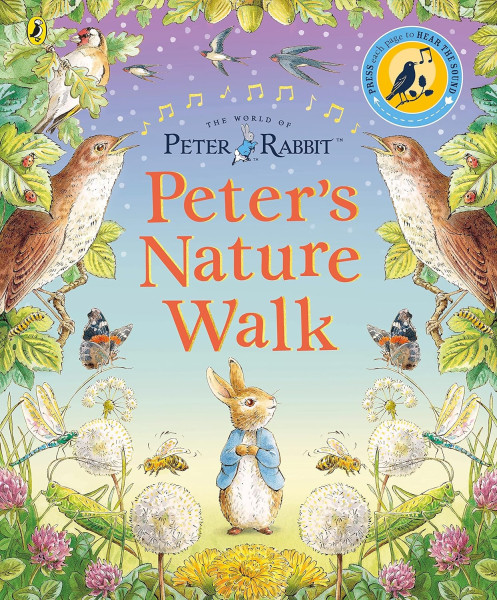 Peter Rabbit: Peter's Nature Walk - A Sound Book