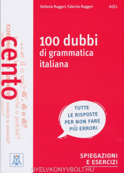 100 dubbi di grammatica italiana