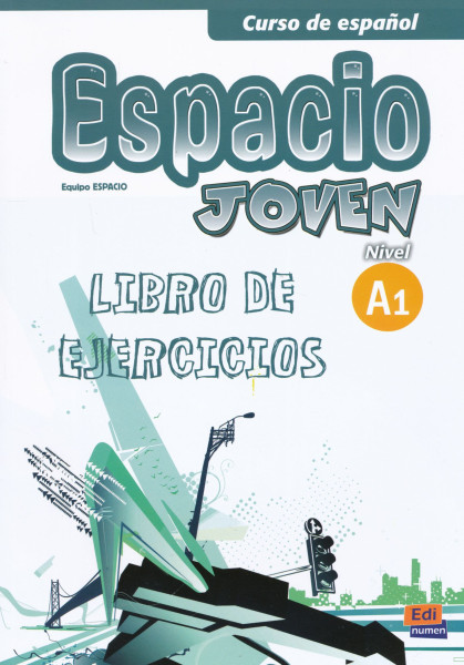 Espacio joven - Nivel A1 Libro de ejercicios