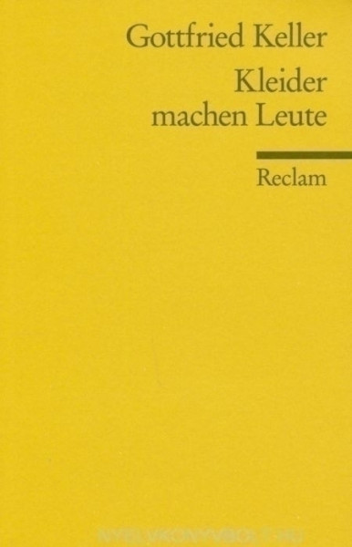 Gottfried Keller: Kleider machen Leute