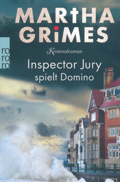 Martha Grimes: Inspector Jury spielt Domino