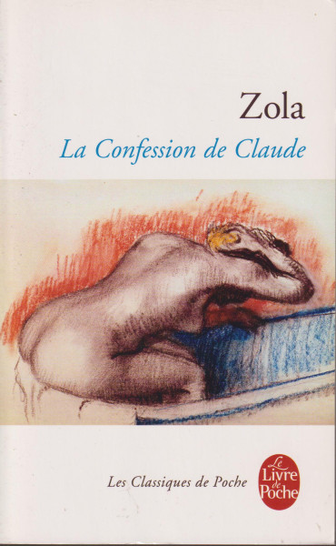 Émile Zola: La Confession de Claude