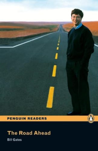 The Road Ahead - Penguin Readers Level 3