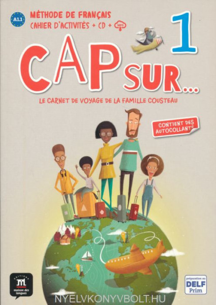Cap sur A.1.1 Cahier d’activités et CD 1.