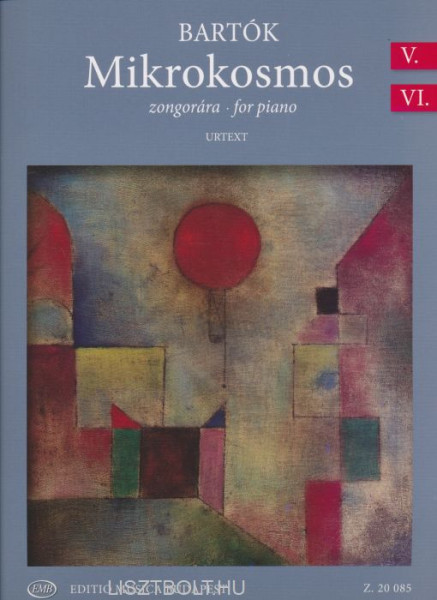 Bartók Béla: Mikrokozmosz V-VI.