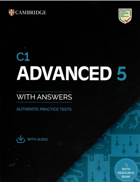 Cambridge C1 Advanced 5 Student's Book with Answers with Audio and Resource Bank - Authentic Practice Tests