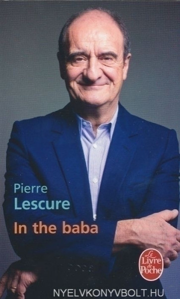 Pierre Lescure: In the baba (francia)