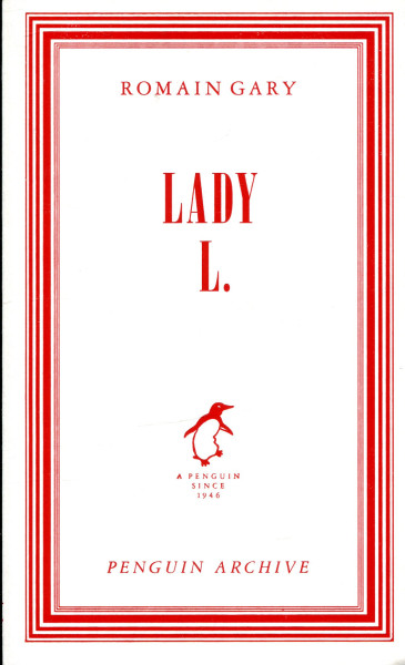 Romain Gary: Lady L. (Penguin Archive)