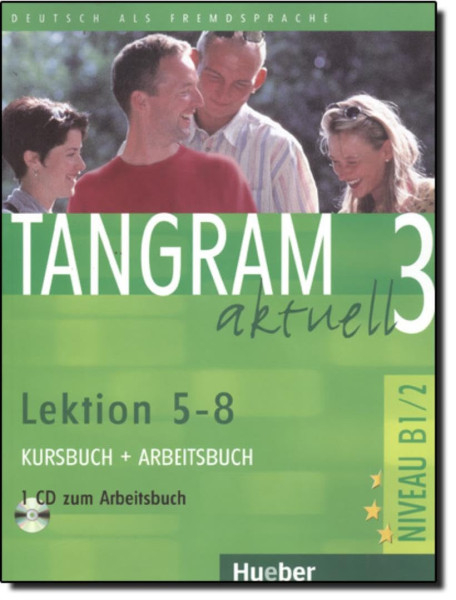 Tangram Aktuell 3 Lektion 5-8 Kurs- und Arbeitsbuch mit CD