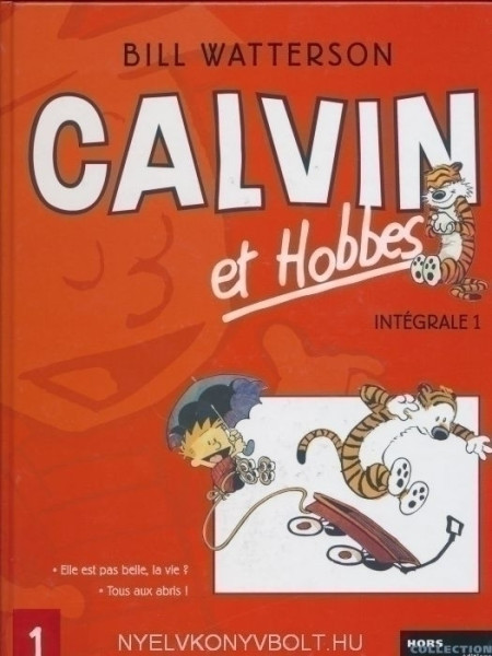 Calvin et Hobbes Intégrale, Tome 1