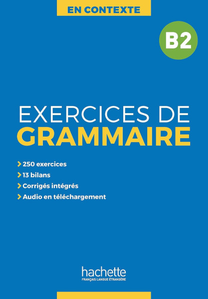En Contexte : Exercices de grammaire B2 + audio MP3 + corrigés