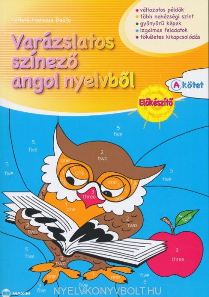Varázslatos színező angol nyelvből Előkészítő „A” kötet