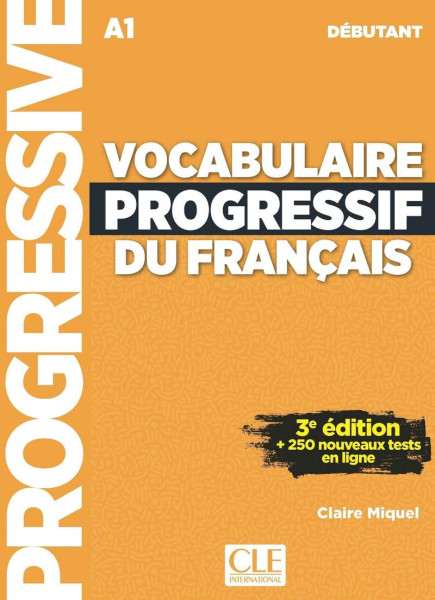 Vocabulaire progressif du français - Niveau débutant - 3eme édition - Livre + CD + Appli-web