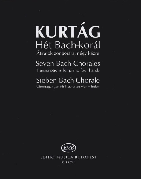 Kurtág György: Hét Bach-korál zongorára, négy kézre