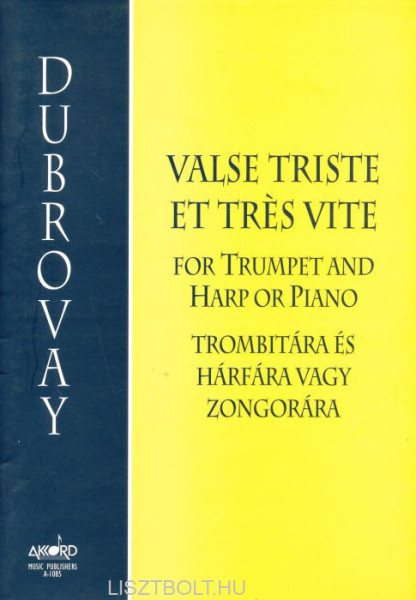 Dubrovay László: Valse Triste trombitára és hárfára vagy zongorára