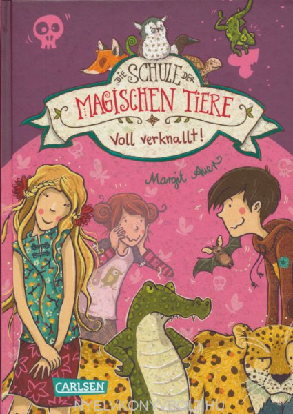 Margit Auer: Die Schule der magischen Tiere 08: Voll verknallt!