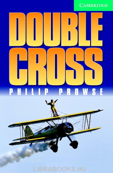 Double Cross with Audio CDs (2) - Cambridge English Readers Level 3