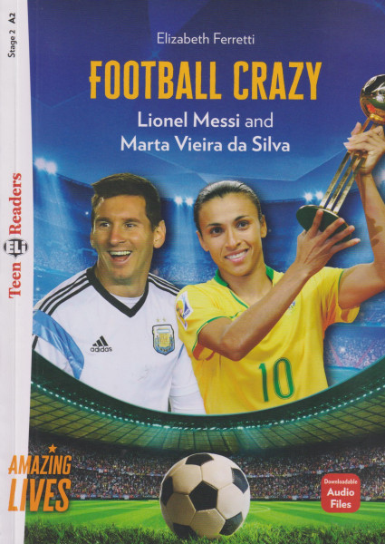 Football Crazy with Online Audio Files - Teen Eli Readers A2