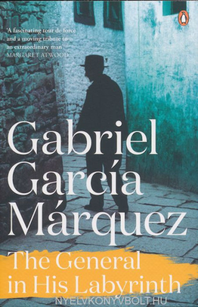 Gabriel García Márquez: The General in his Labyrint
