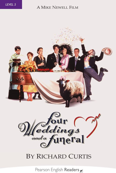 Four Weddings and a Funeral - Penguin Readers Level 5