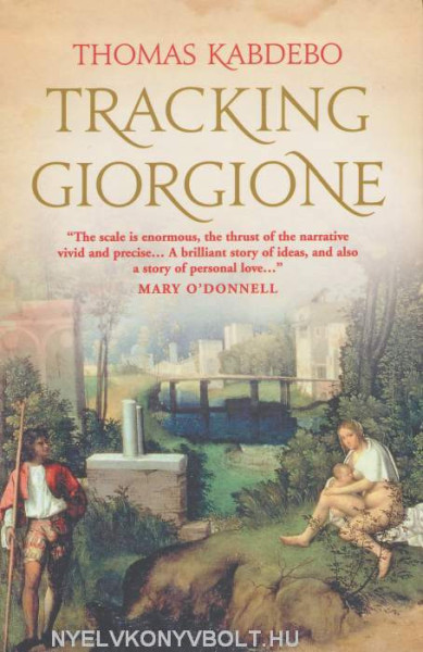 Kabdebó Tamás: Tracking Giorgione