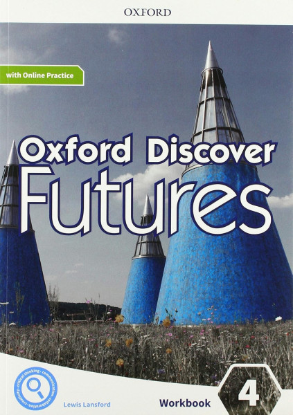 Oxford Discover Futures Level 4 Workbook with Online Practice