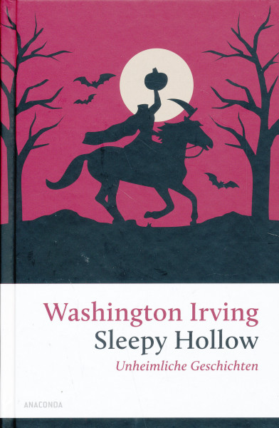 Washington Irving: Sleepy Hollow - Unheimliche Geschichten
