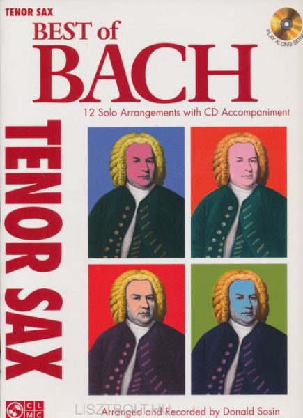 Johann Sebastian Bach: Best of - tenor szaxonfonra, CD melléklettel