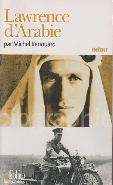 Michel Renouard: Lawrence d'Arabie