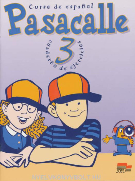 Pasacalle - Curso de espanol para ninos 3 Cuaderno de ejercicios