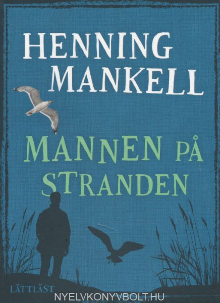 Henning Mankell: Mannen pa stranden